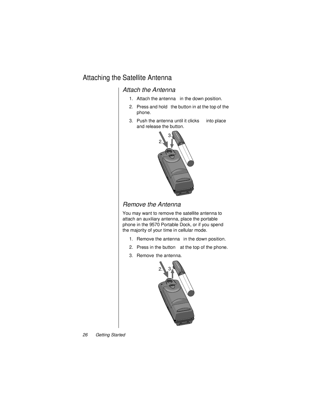 Motorola 9500 manual Attaching the Satellite Antenna, Attach the Antenna, Remove the Antenna 