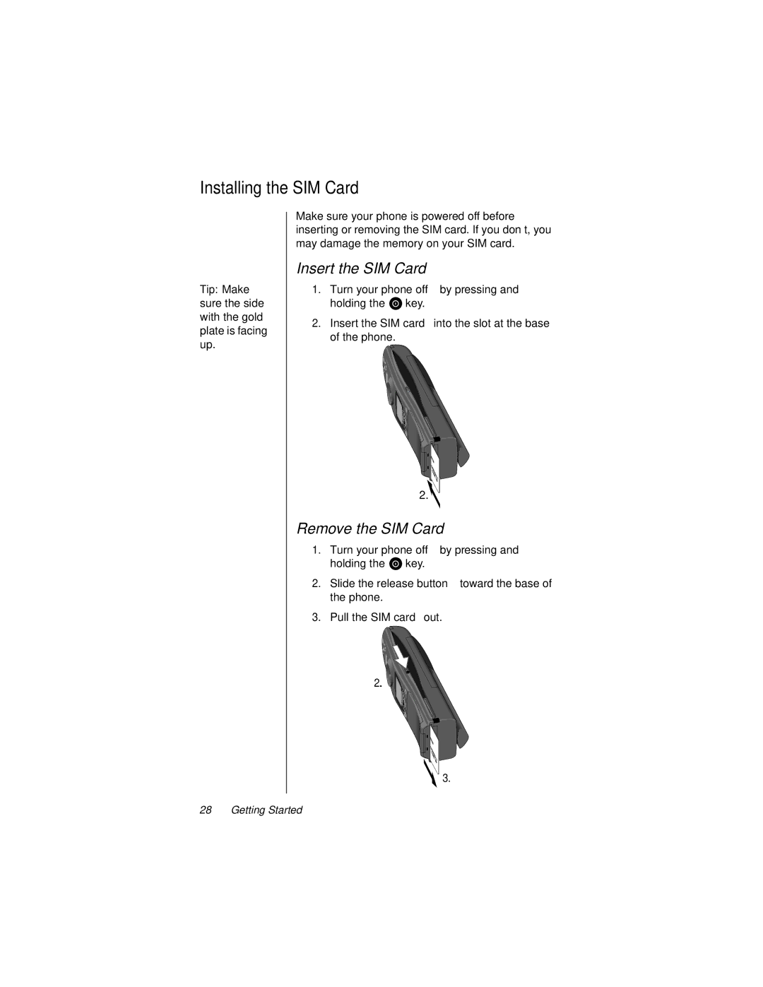 Motorola 9500 manual Installing the SIM Card, Insert the SIM Card, Remove the SIM Card, Tip Make 