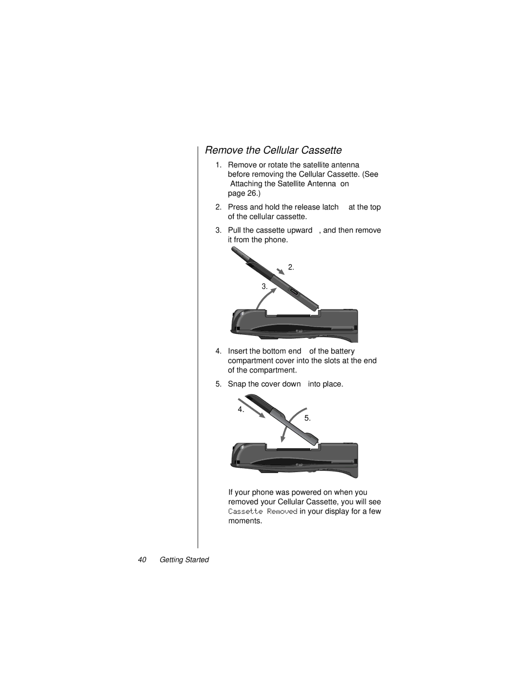 Motorola 9500 manual Remove the Cellular Cassette 