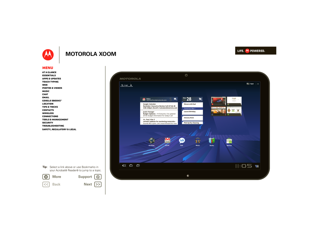 Motorola SJ1558RA manual Motorola Xoom, Menu, + More, Support, Life. Powered, Photos & videos Music Chat, BackNext 