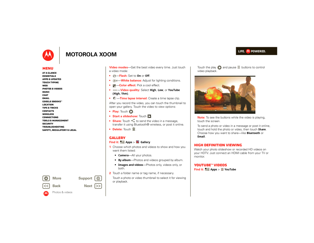 Motorola SJ1558RA Gallery, High Definition viewing, YouTube videos, Delete Touch, Motorola Xoom, Menu, + More, Support 