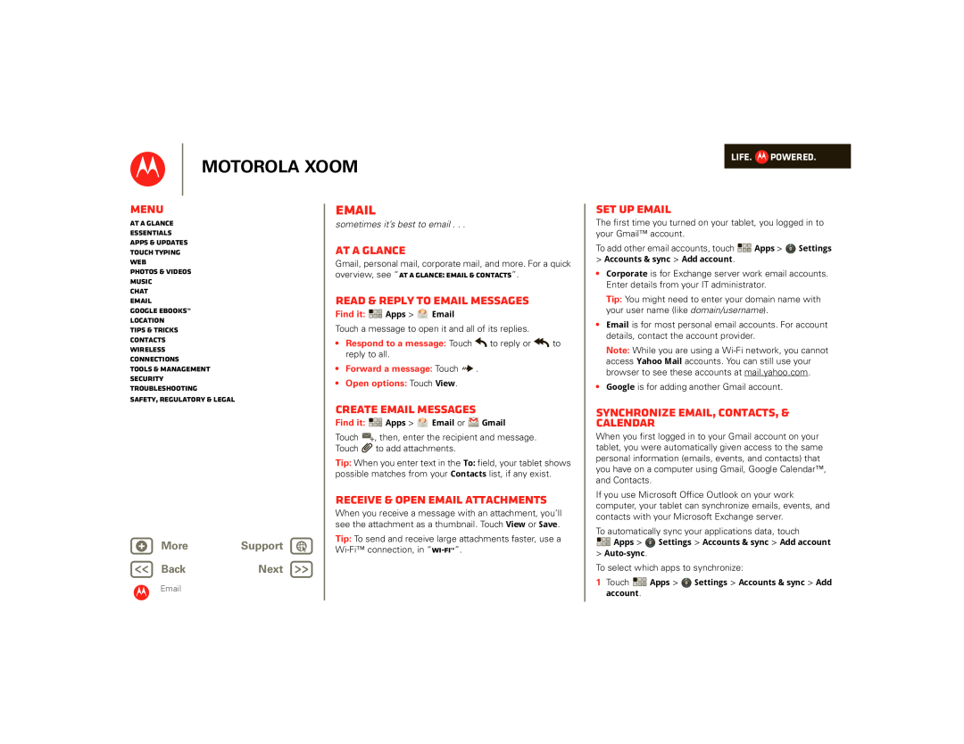 Motorola 990000745 Email, Read & reply to email messages, Create email messages, Receive & open email attachments, Touch 
