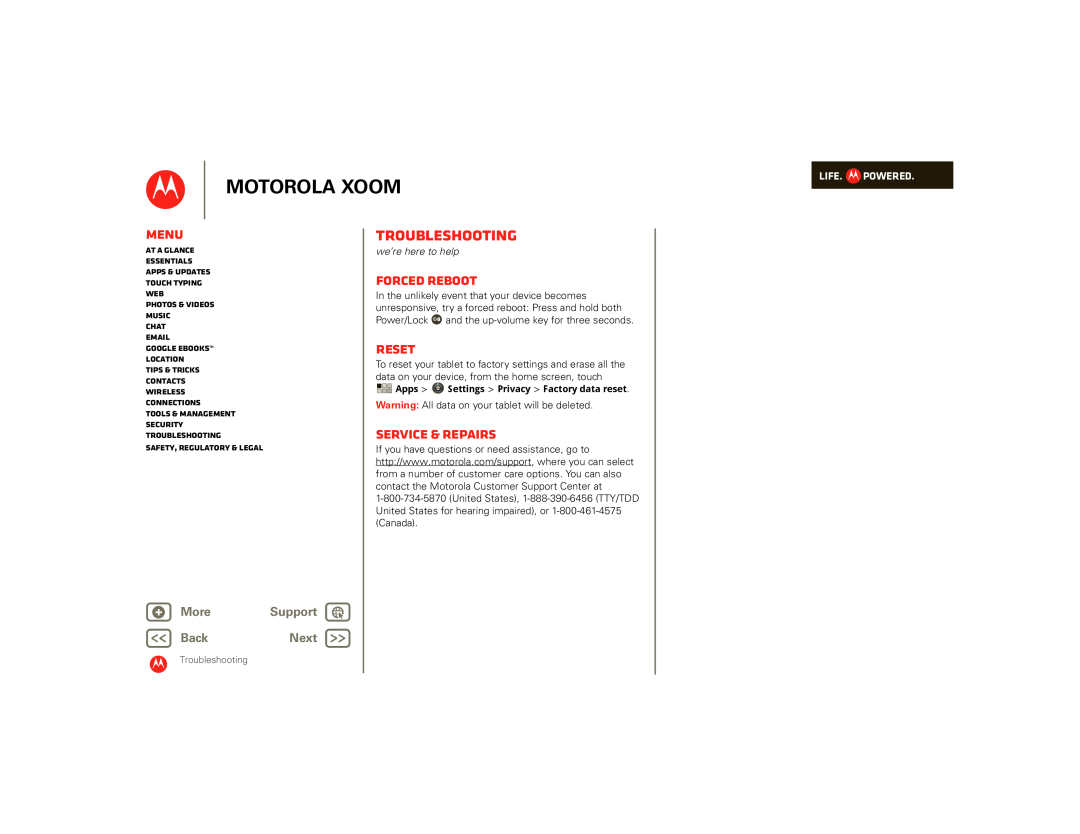 Motorola SJ1558RA Motorola Xoom, Troubleshooting, Menu, Forced Reboot, Reset, Service & repairs, + More, Support, BackNext 