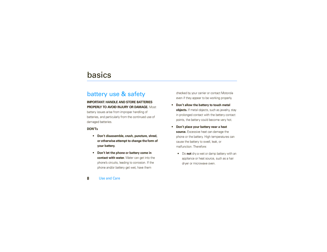 Motorola 9C manual Basics, Battery use & safety, Use and Care, Properly to Avoid Injury or DAMAGE. Most 