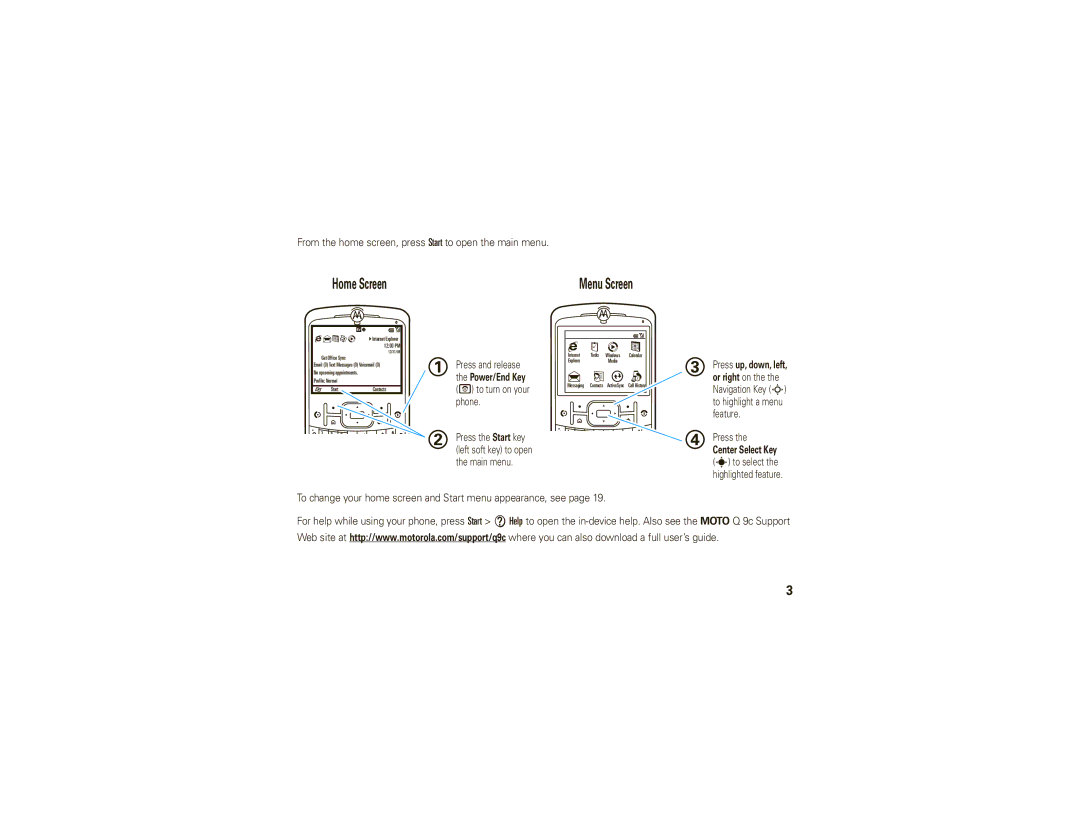 Motorola 9C manual From the home screen, press Start to open the main menu 