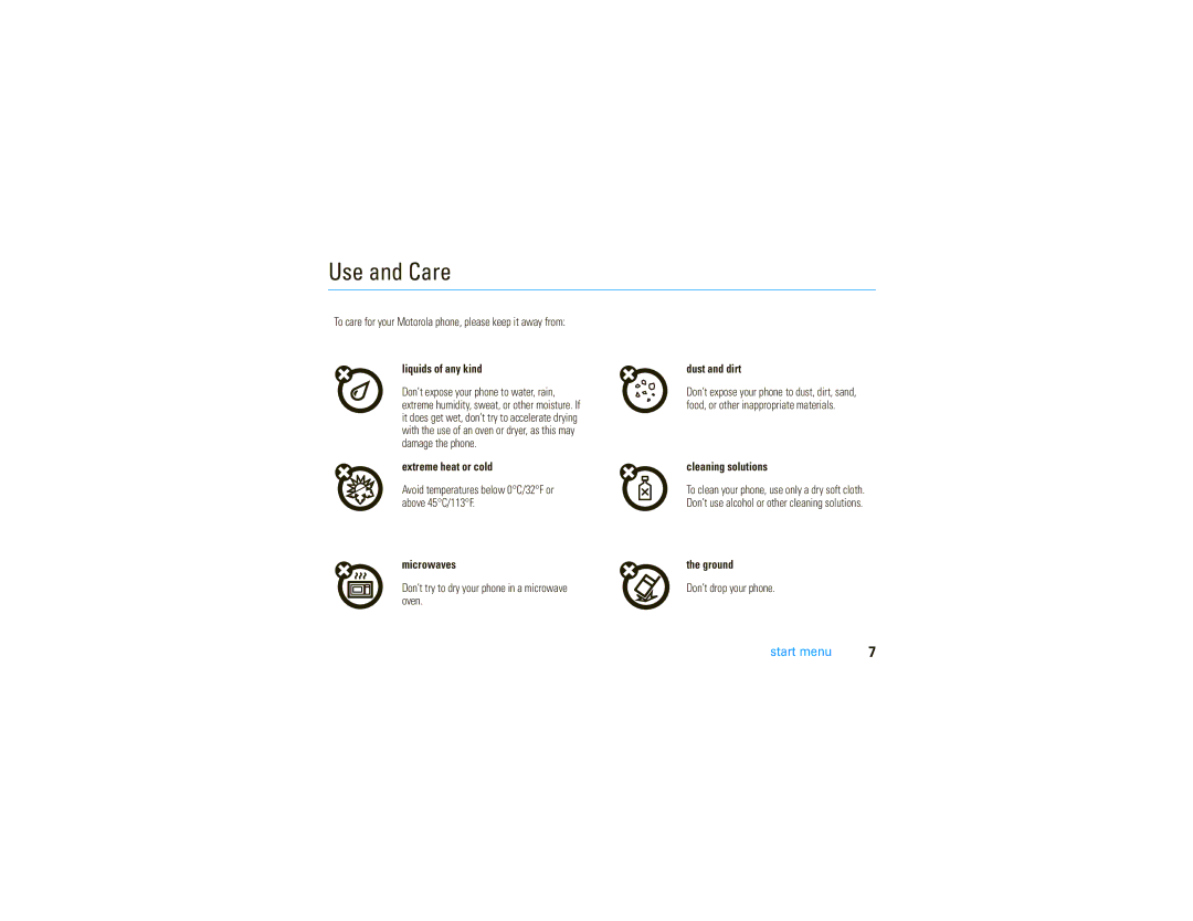Motorola 9C manual Start menu, To care for your Motorola phone, please keep it away from, Don’t drop your phone 
