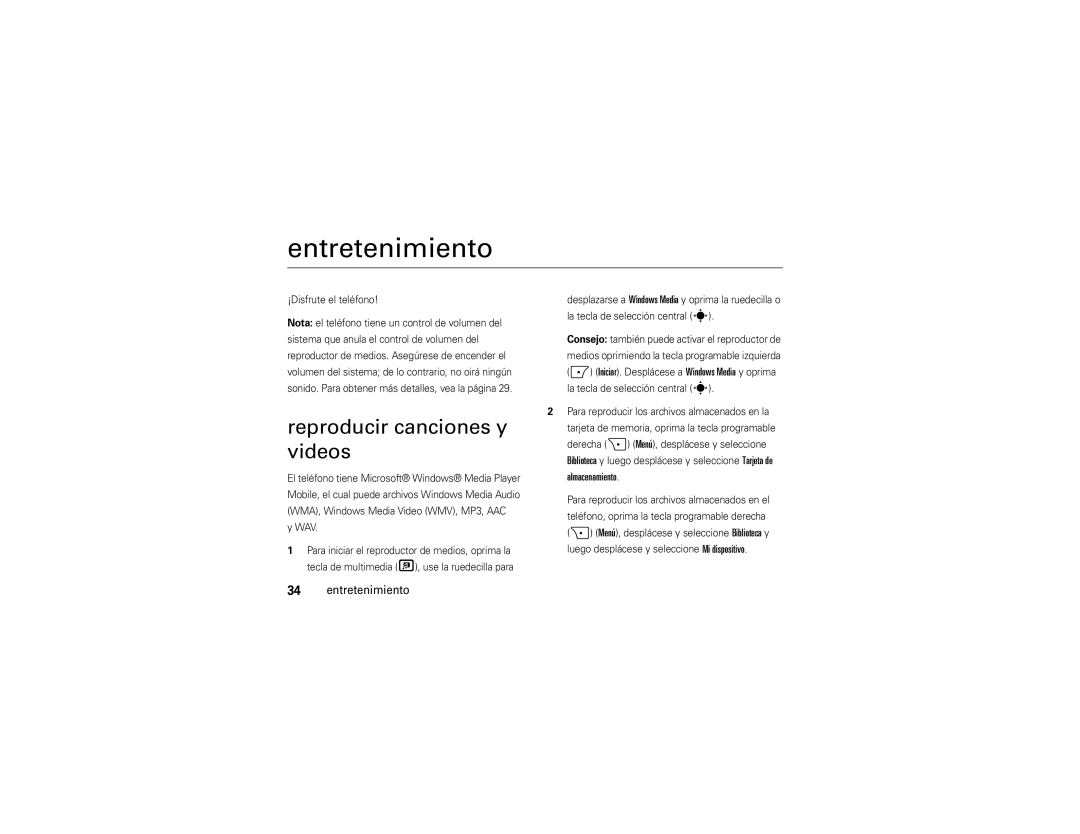 Motorola 9C manual Entretenimiento, Reproducir canciones y videos 