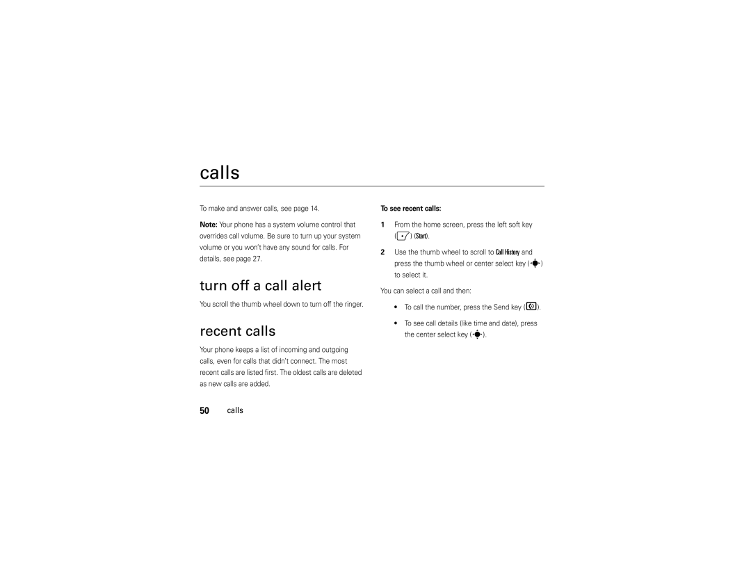 Motorola 9C manual Calls, Turn off a call alert, Recent calls, To see recent calls 
