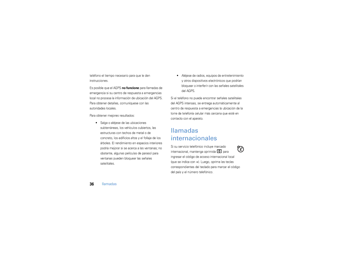 Motorola 9h manual Llamadas internacionales, Teléfono el tiempo necesario para que le den instrucciones 