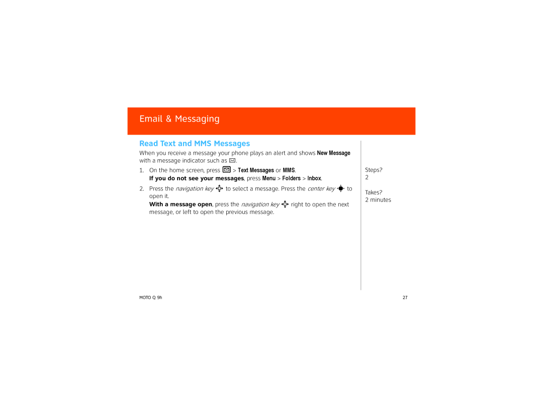 Motorola 9HMOTO manual Read Text and MMS Messages, If you do not see your messages, press Menu Folders Inbox 