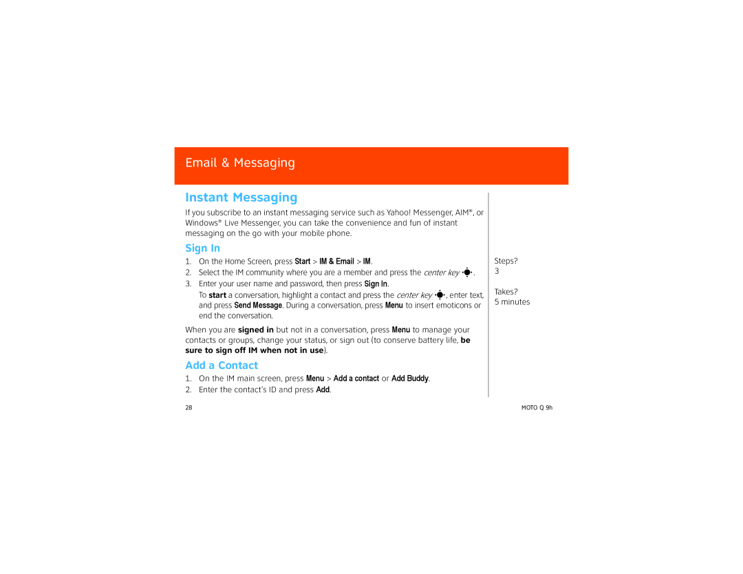 Motorola 9HMOTO manual Instant Messaging, Sign, Add a Contact, On the Home Screen, press Start IM & Email IM 