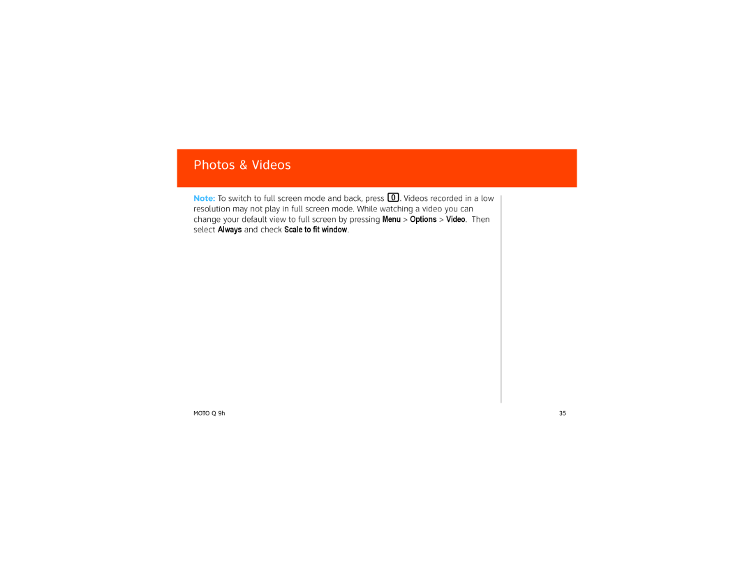 Motorola 9HMOTO manual Photos & Videos 