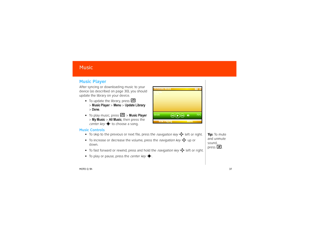 Motorola 9HMOTO manual Music Player Menu Update Library Done, To play music, press Music Player 