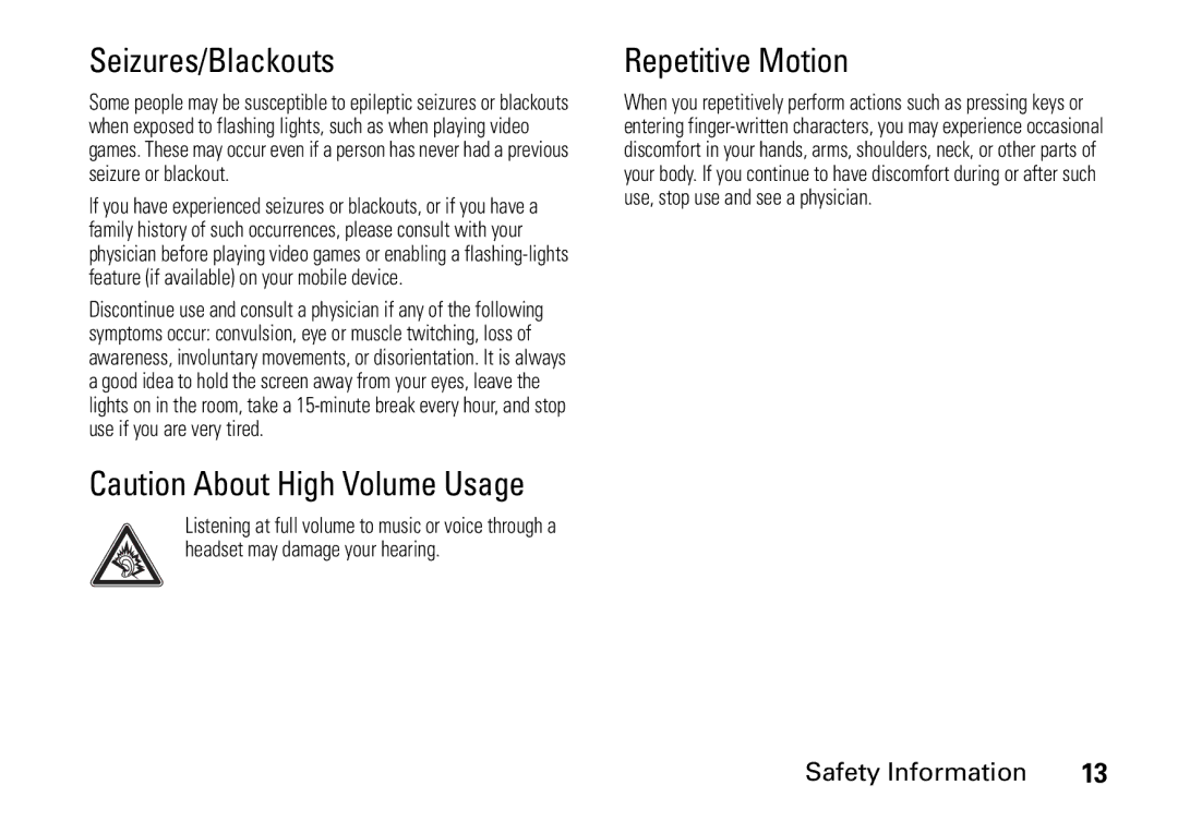 Motorola 9HMOTO manual Seizures/Blackouts, Repetitive Motion 