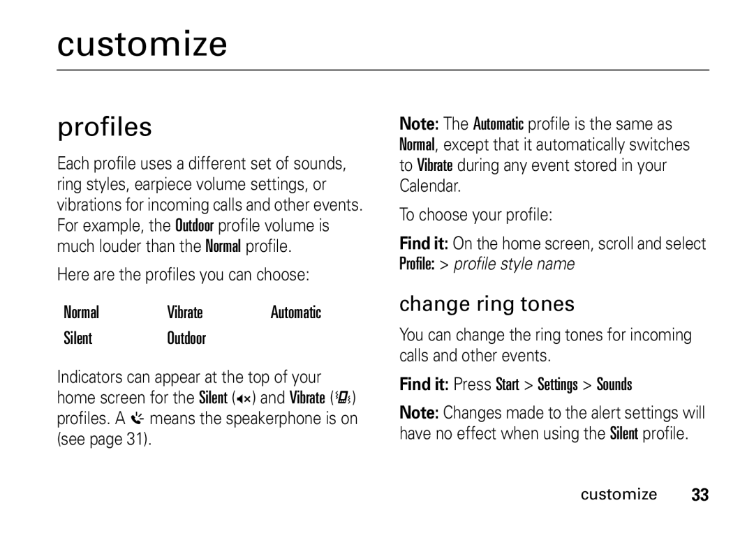 Motorola 9HMOTO manual Customize, Profiles, Change ring tones 