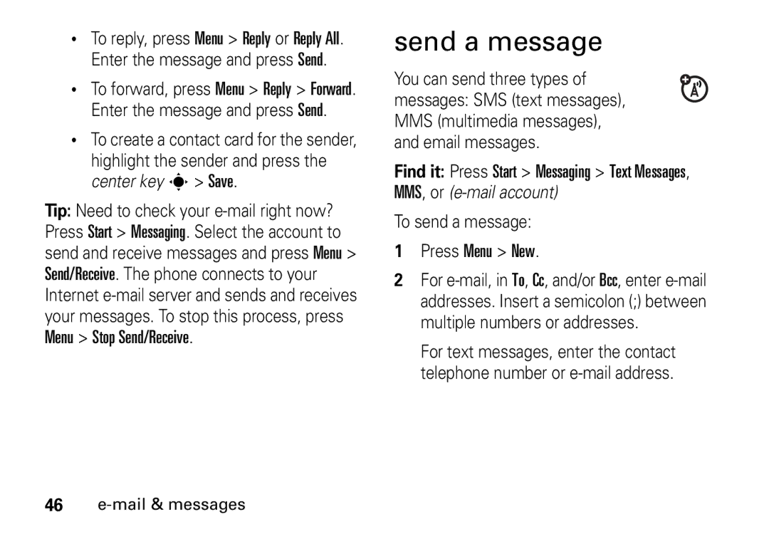 Motorola 9HMOTO manual Send a message, To send a message Press Menu New 