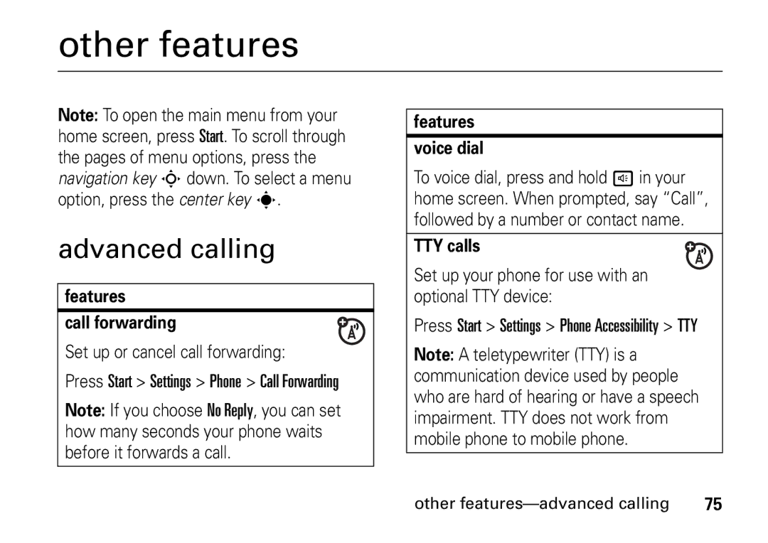 Motorola 9HMOTO manual Other features, Advanced calling, Features Call forwarding, Features Voice dial, TTY calls 