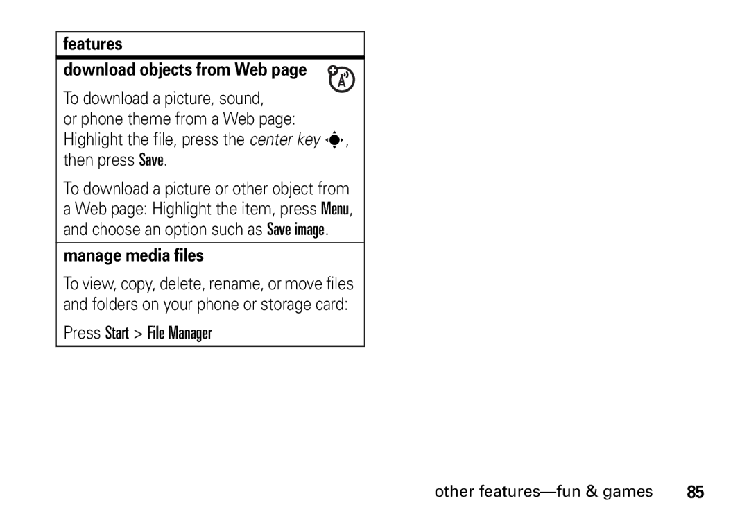 Motorola 9HMOTO manual Features Download objects from Web, Manage media files, Press Start File Manager 