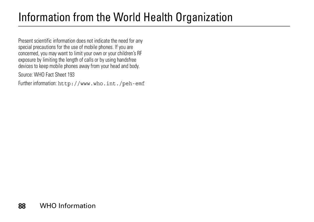 Motorola 9HMOTO manual Information from the World Health Organization 