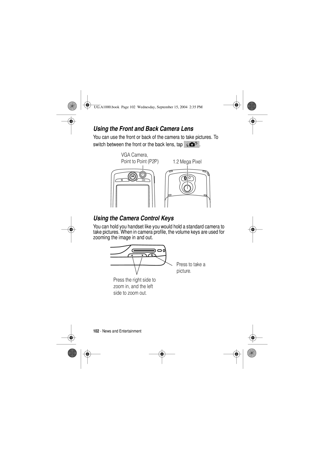 Motorola A1000 manual Using the Front and Back Camera Lens, Using the Camera Control Keys 