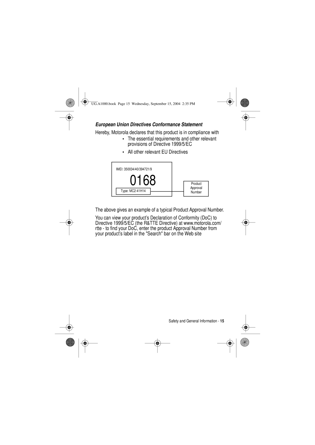 Motorola A1000 manual All other relevant EU Directives, Above gives an example of a typical Product Approval Number 