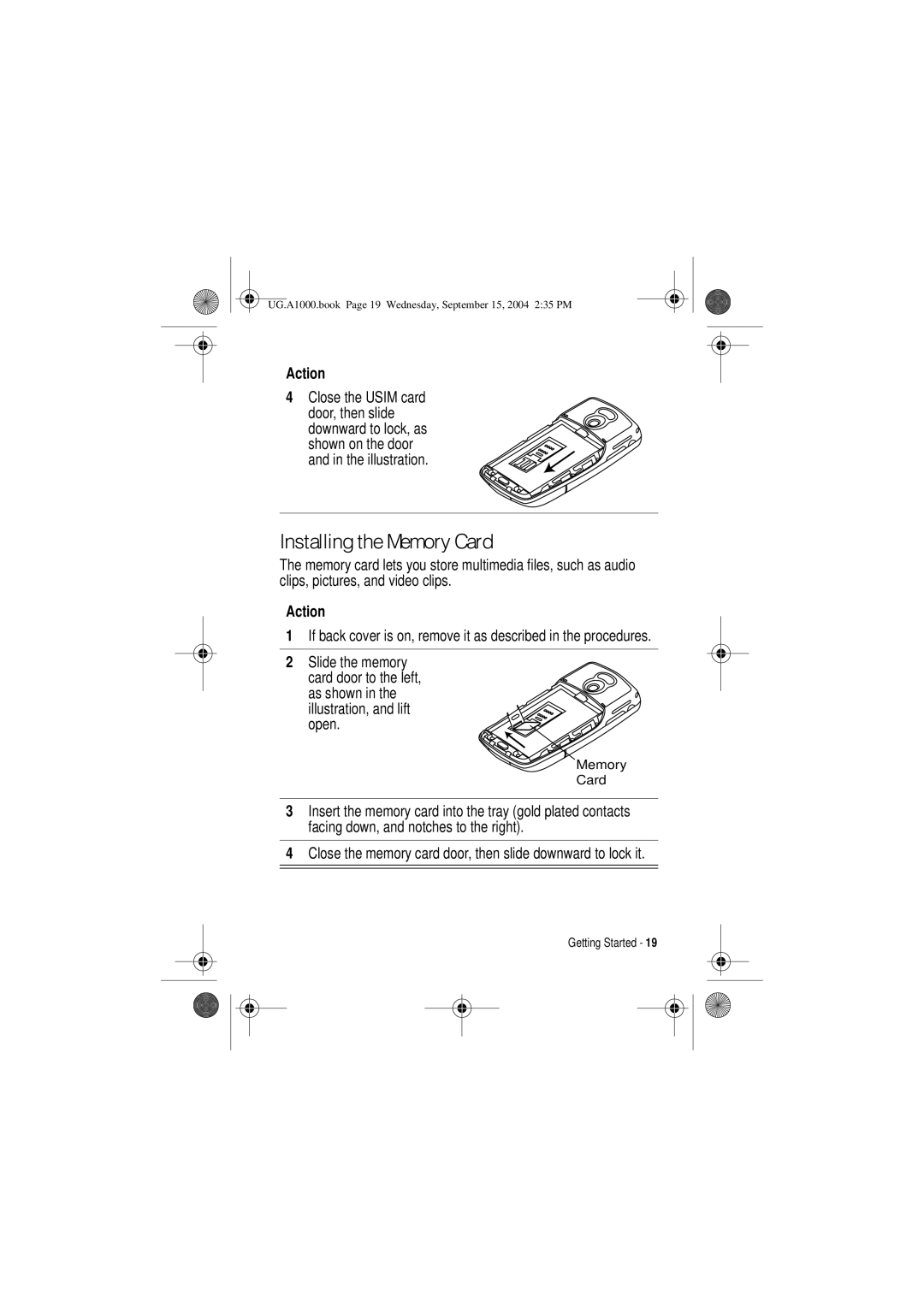 Motorola A1000 manual Installing the Memory Card, As shown in the illustration, and lift open 