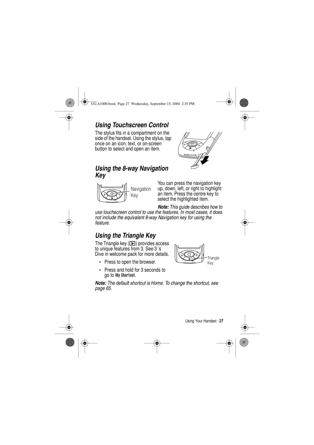 Motorola A1000 manual Using Touchscreen Control, Using the 8-way Navigation Key, Using the Triangle Key 