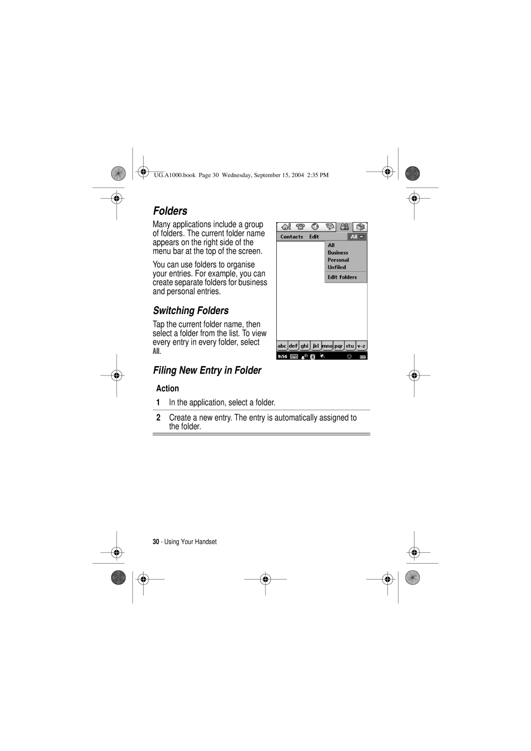 Motorola A1000 manual Switching Folders, Filing New Entry in Folder 