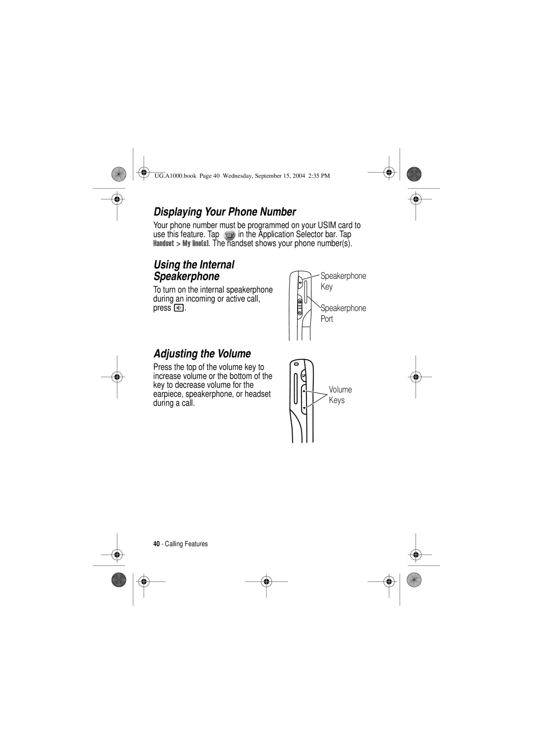 Motorola A1000 manual Displaying Your Phone Number, Using the Internal Speakerphone, Adjusting the Volume 