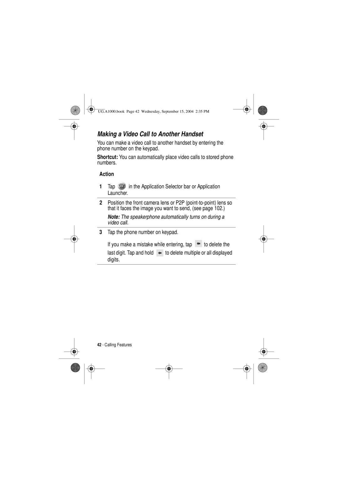 Motorola A1000 manual Making a Video Call to Another Handset, Tap in the Application Selector bar or Application Launcher 