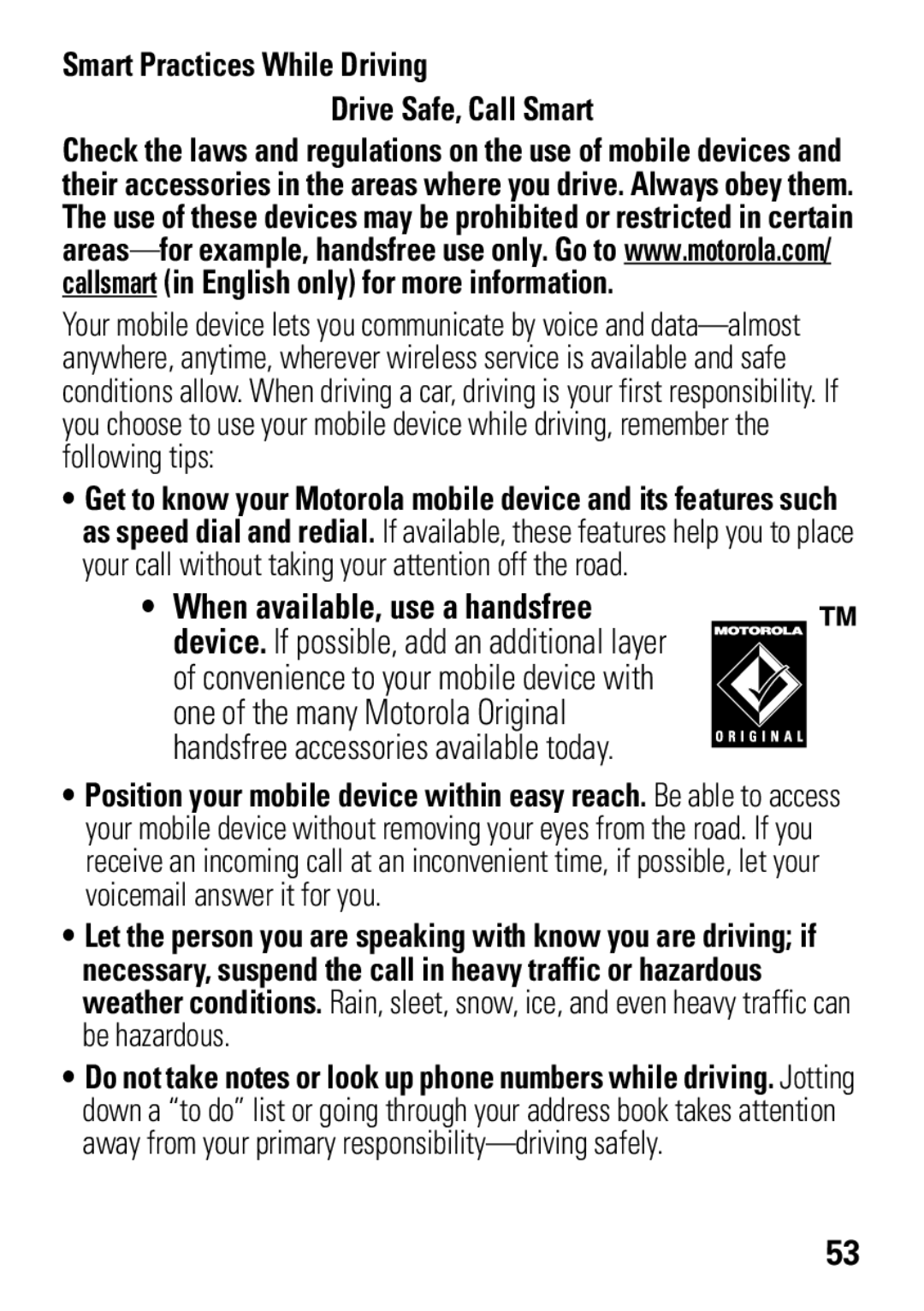 Motorola A1600 manual Smart Practices While Driving Drive Safe, Call Smart 