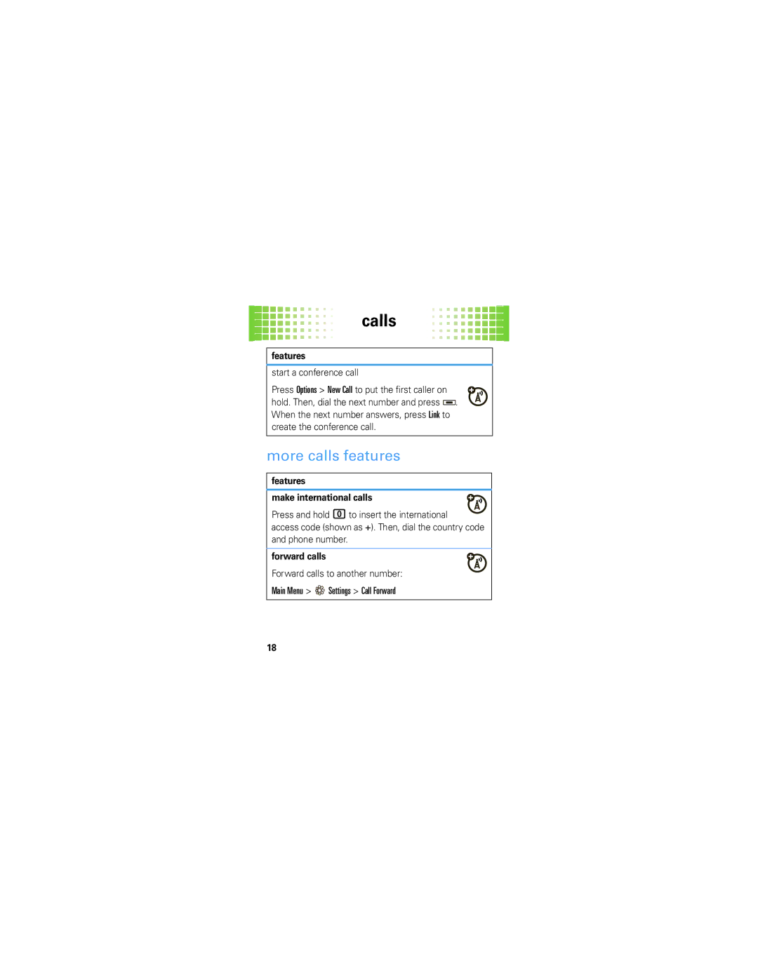 Motorola A45ECO manual More calls features, Start a conference call, Features Make international calls, Forward calls 