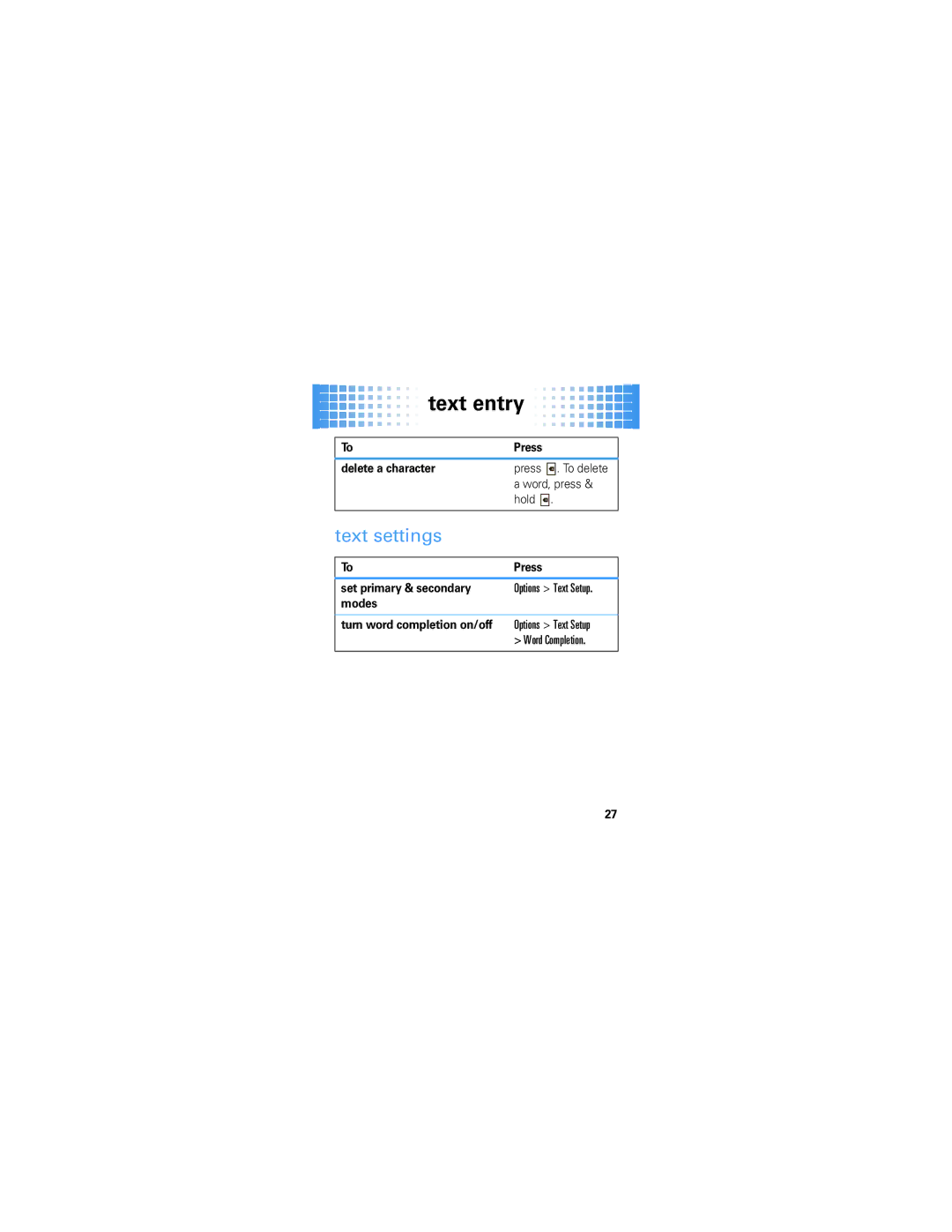 Motorola A45ECO manual Text settings, Delete a character, Set primary & secondary, Modes 