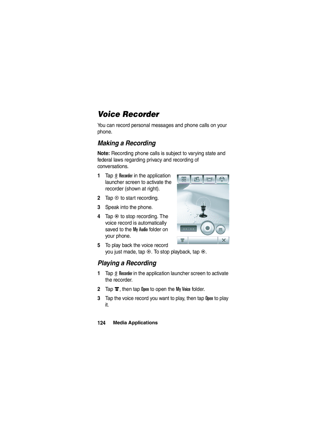 Motorola A780 manual Voice Recorder, Making a Recording, Playing a Recording, Tap k to start recording Speak into the phone 