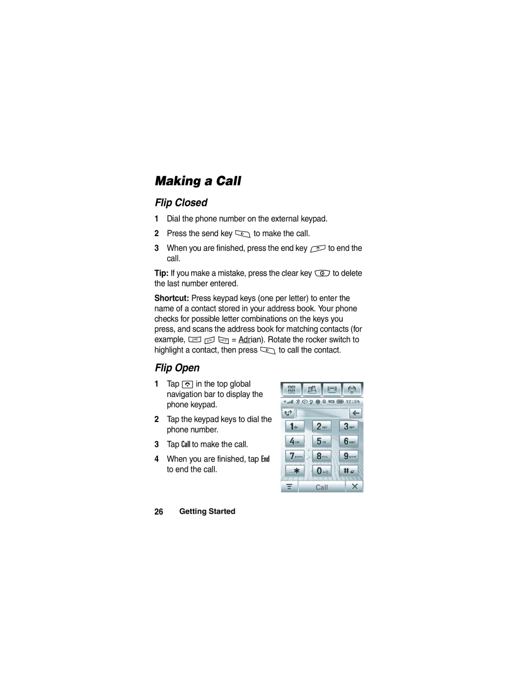Motorola A780 manual Making a Call, Flip Closed, Flip Open 