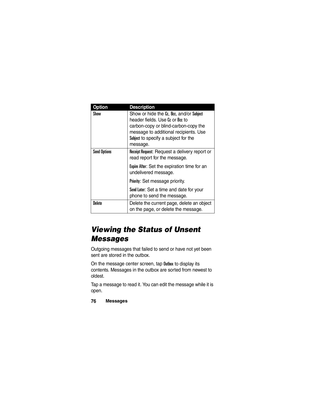 Motorola A780 manual Viewing the Status of Unsent Messages 