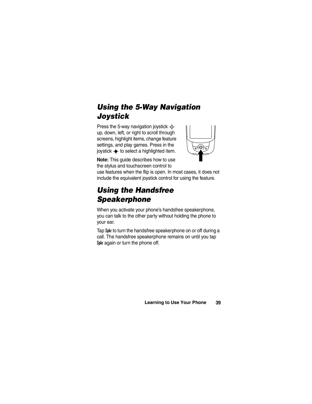 Motorola A780 manual Using the 5-Way Navigation Joystick, Using the Handsfree Speakerphone 