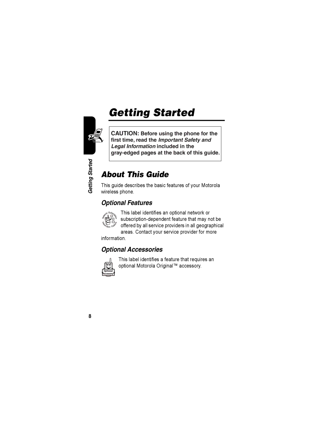Motorola A840 manual Getting Started, About This Guide, Optional Features, Optional Accessories, Information 