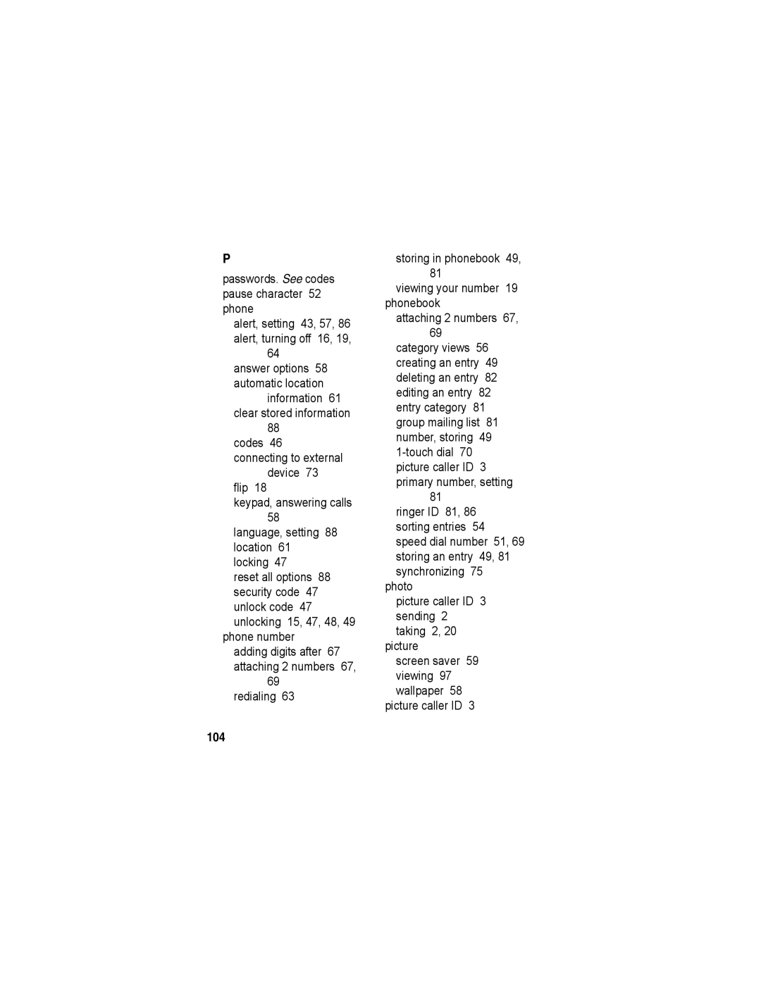 Motorola A840 manual Passwords. See codes pause character 52 phone, Answer options 58 automatic location, 104 