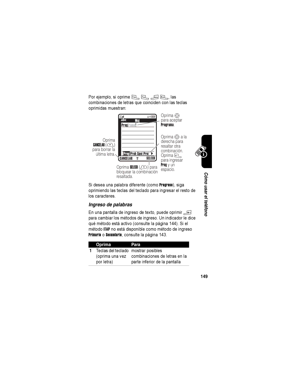 Motorola A840 manual Ingreso de palabras, Teclas del teclado mostrar posibles Oprima una vez, 149 