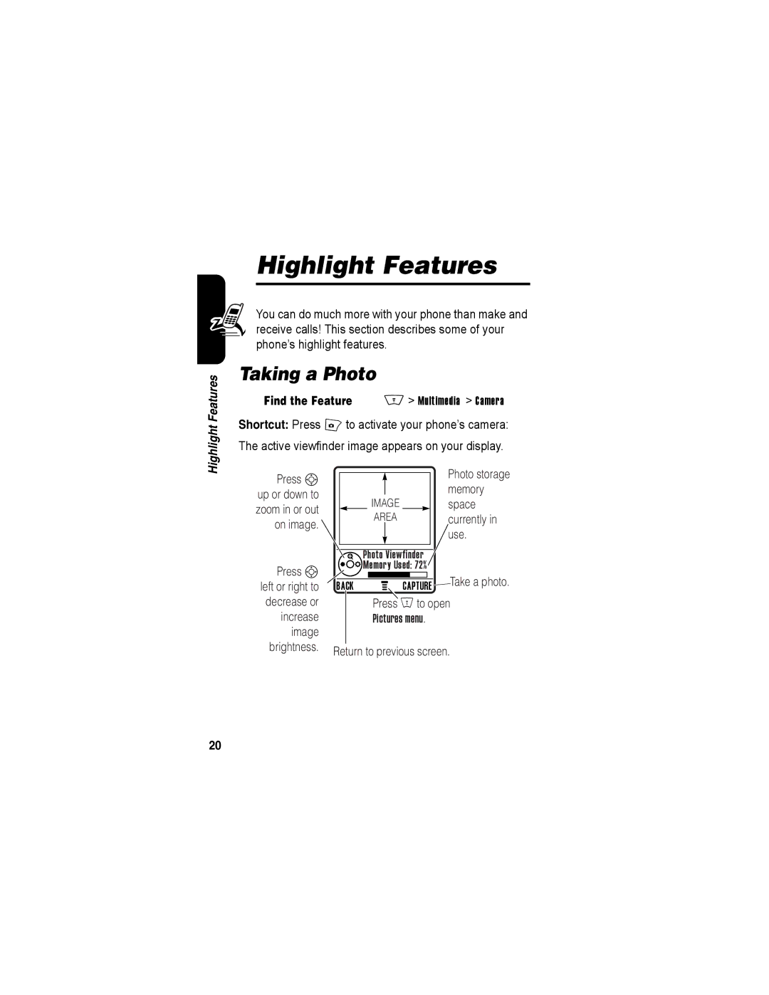 Motorola A840 manual Highlight Features, Taking a Photo, Find the Feature M Multimedia Camera, Pictures menu 