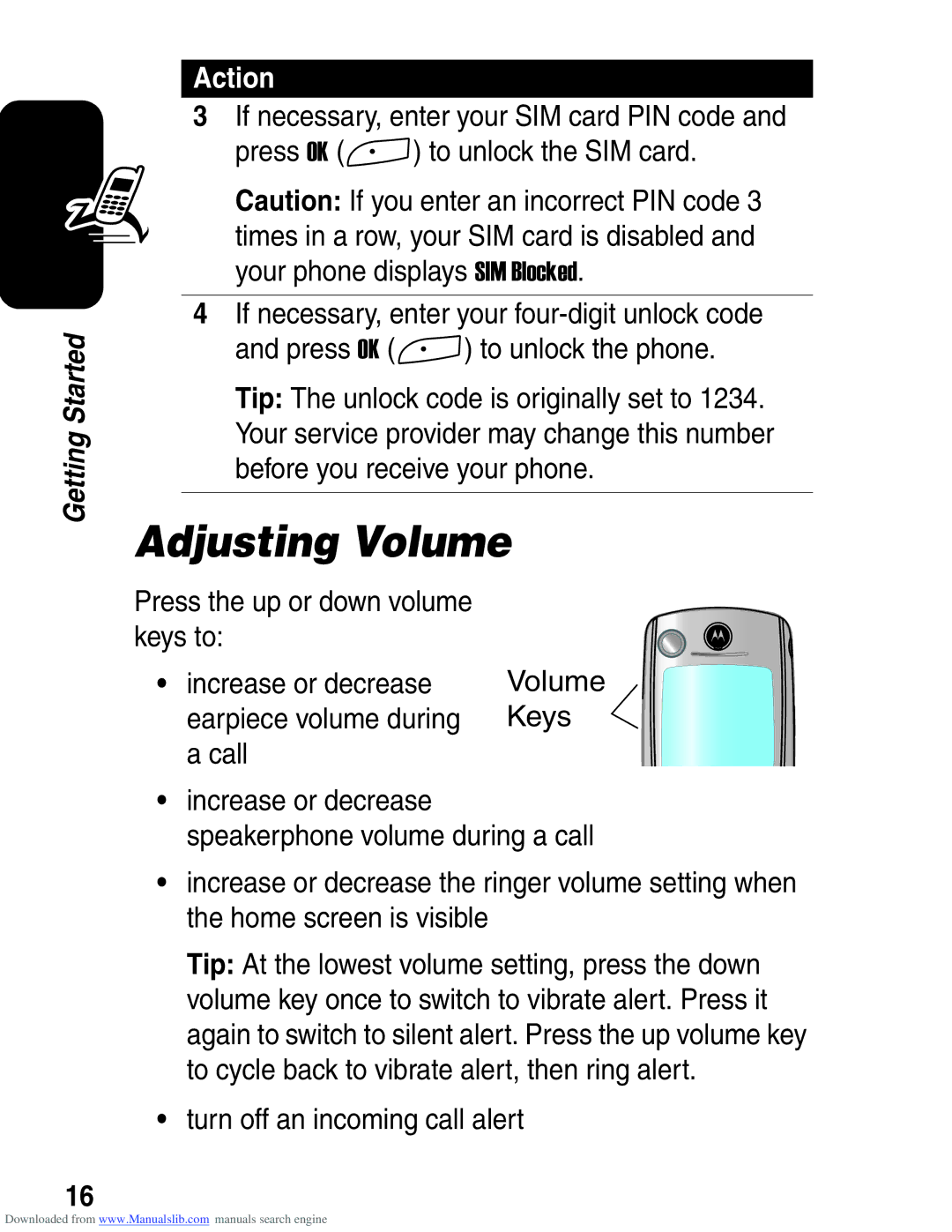 Motorola A845 3G manual Adjusting Volume, Press the up or down volume keys to Increase or decrease 