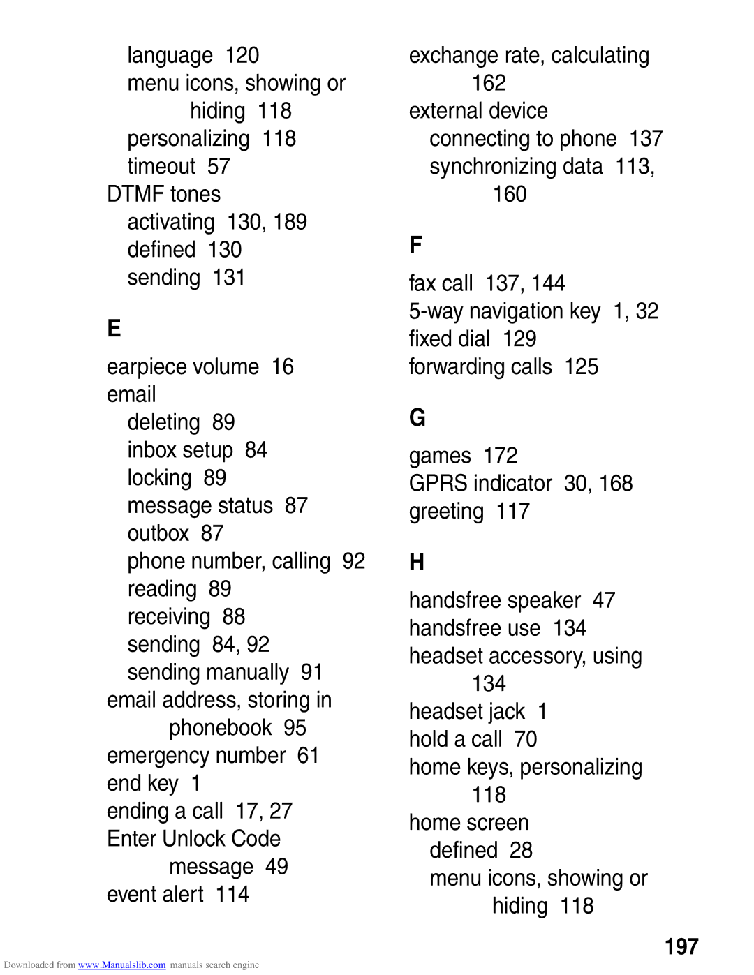 Motorola A845 3G manual Emergency number 61 end key, Message Event alert Exchange rate, calculating, 134, 197 