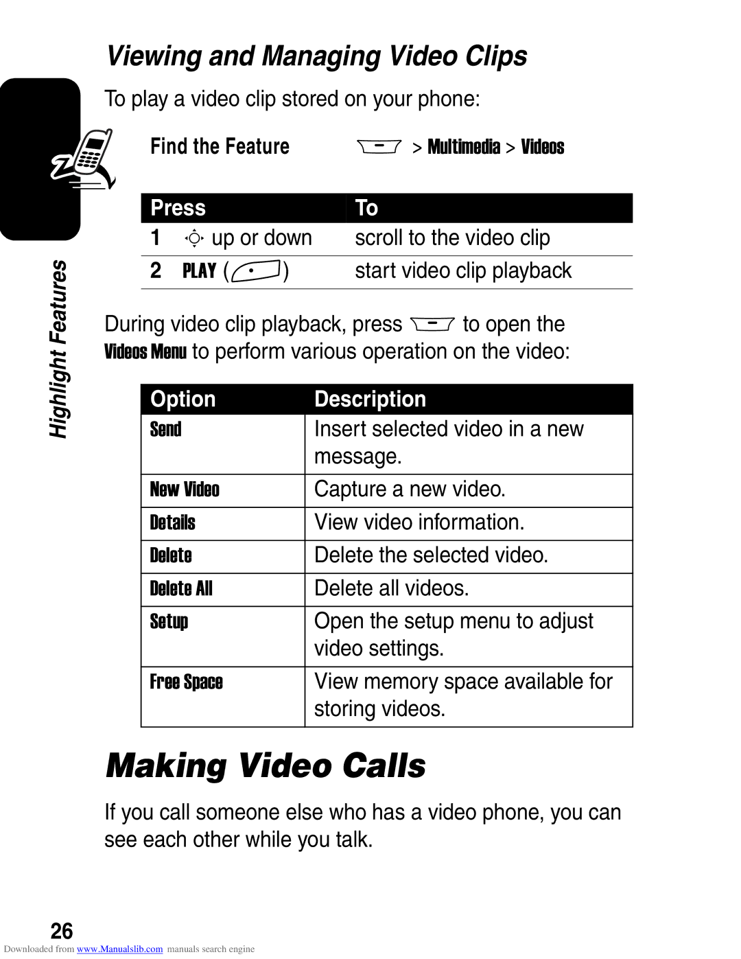 Motorola A845 3G manual Making Video Calls, Viewing and Managing Video Clips, Find the Feature M Multimedia Videos 