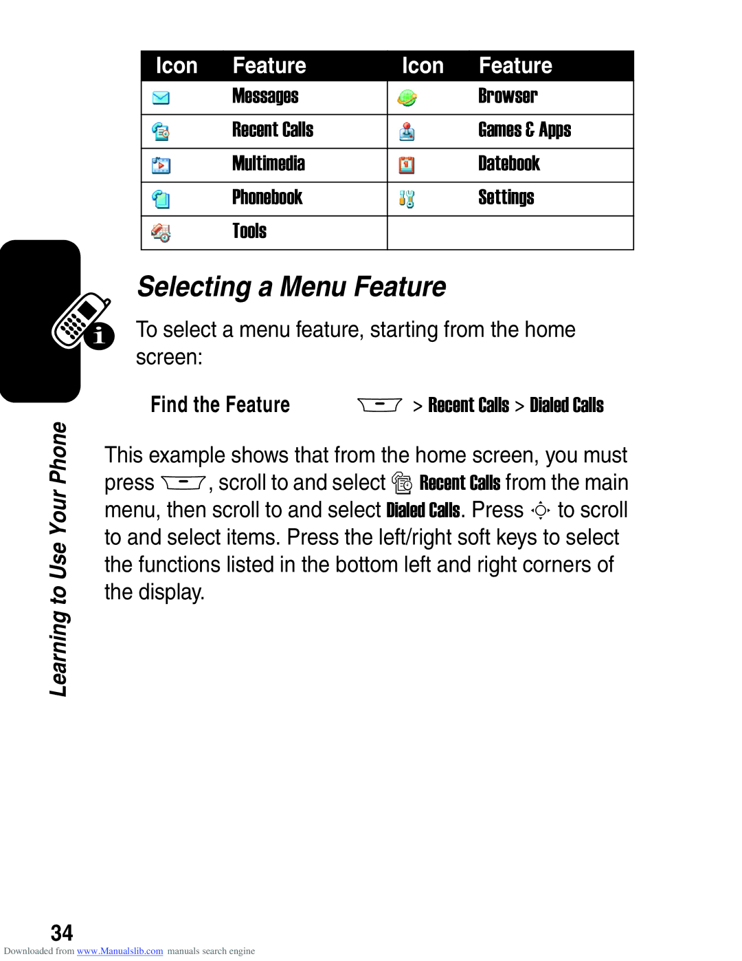 Motorola A845 3G manual Selecting a Menu Feature, Icon Feature, To select a menu feature, starting from the home screen 