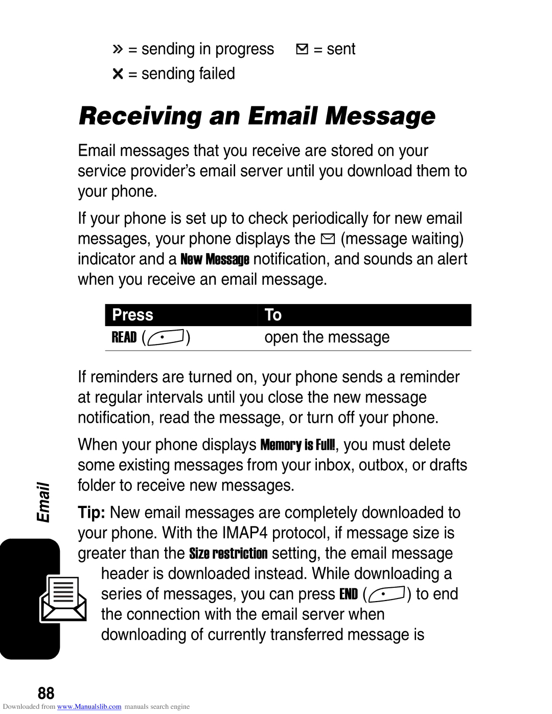 Motorola A845 3G manual Receiving an Email Message, = sending in progress i = sent = sending failed 