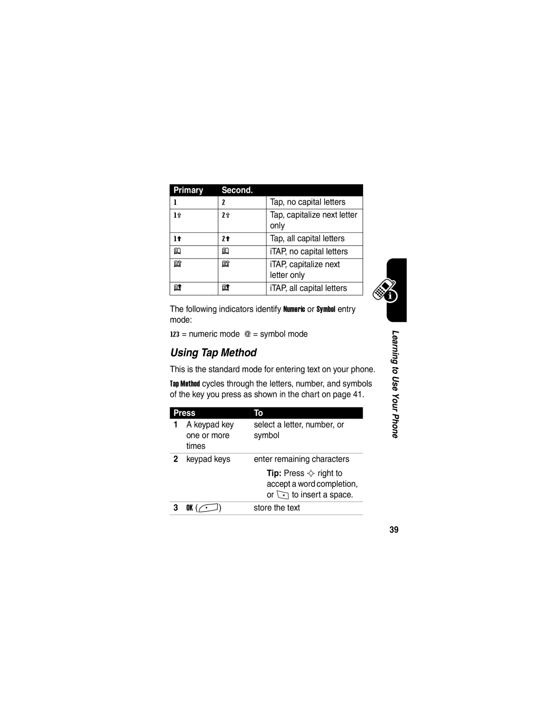 Motorola A845 manual Using Tap Method, Primary Second 