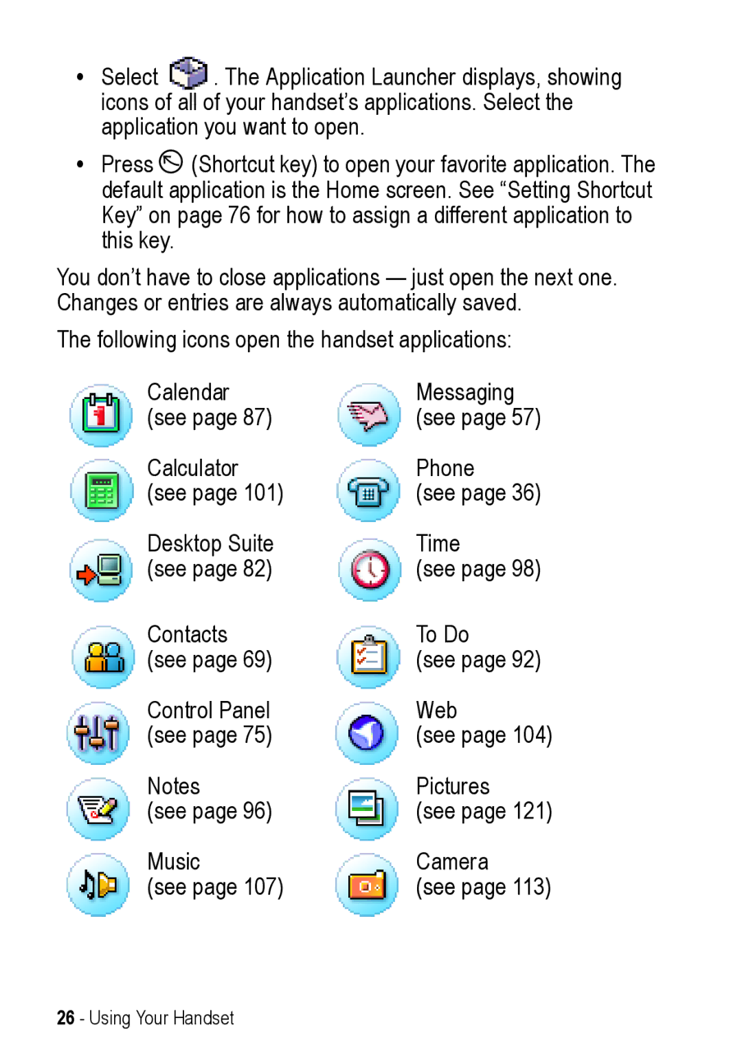 Motorola A925 manual Using Your Handset 