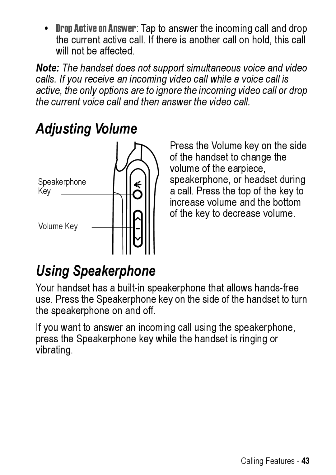 Motorola A925 manual Adjusting Volume, Using Speakerphone 