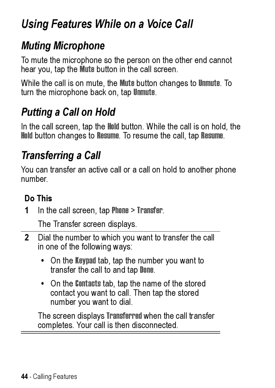 Motorola A925 manual Using Features While on a Voice Call, Muting Microphone, Putting a Call on Hold, Transferring a Call 